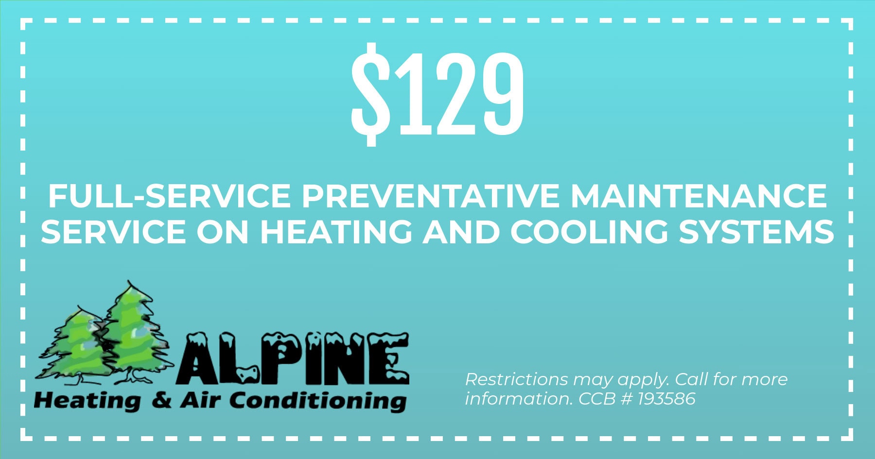 Alpine Heating & Air Conditioning coupon for 9 off maintenance service on HVAC systems. Call 541-688-0426 for details.